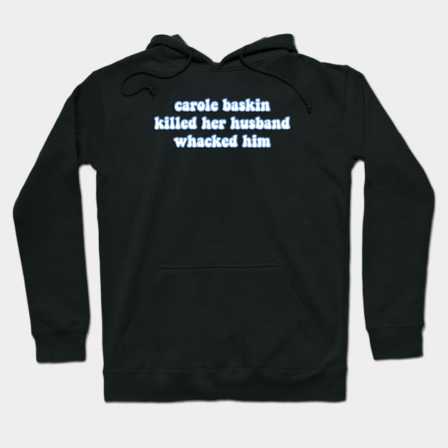 Carole Baskin Meme Hoodie by TrendsToTees